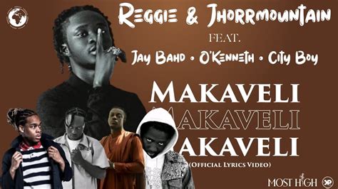 Makaveli by Reggie Ft Jay Bahd, O'Kenneth, City Boy .